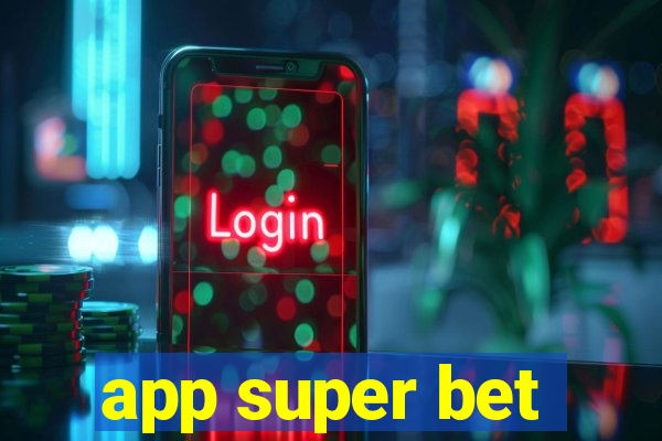 app super bet